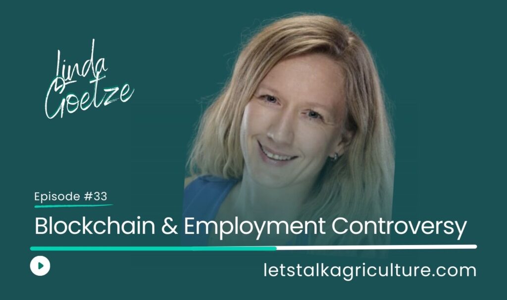 Episode 33: Blockchain &Employment Controversy with Linda Goetze
