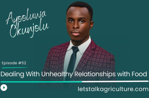 Episode 49: Dealing With Unhealthy Relationships with Food with Ayooluwa Okunjolu