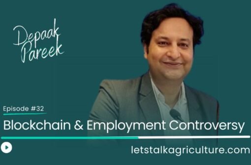 Episode 31: Blockchain & Employment Controversy with Depaak Pareek